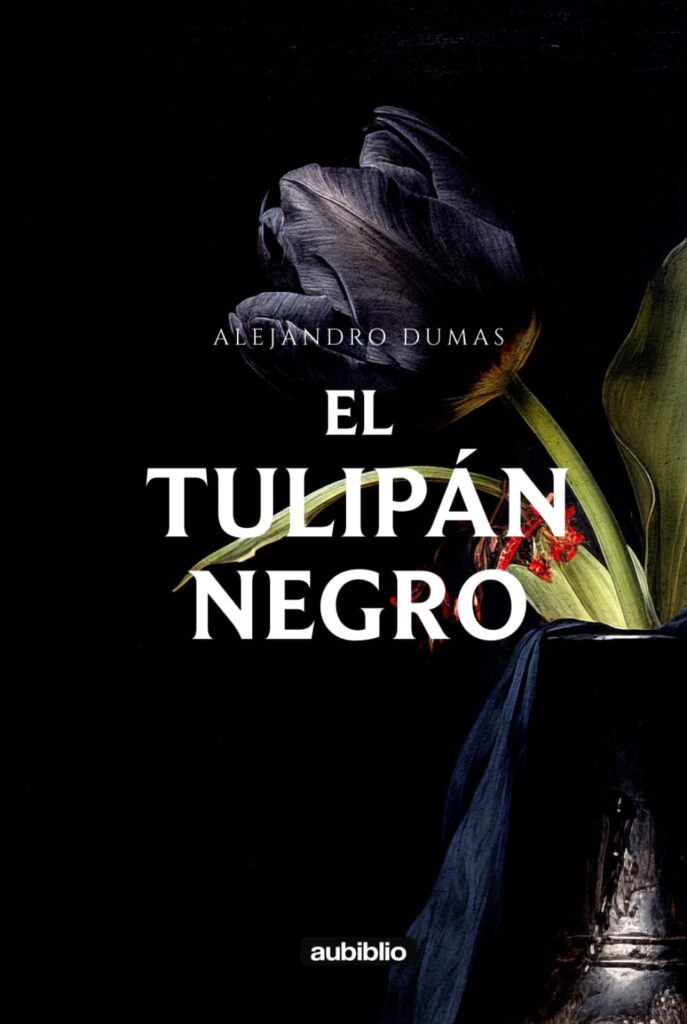 El tulipán negro de Alejandro Dumas