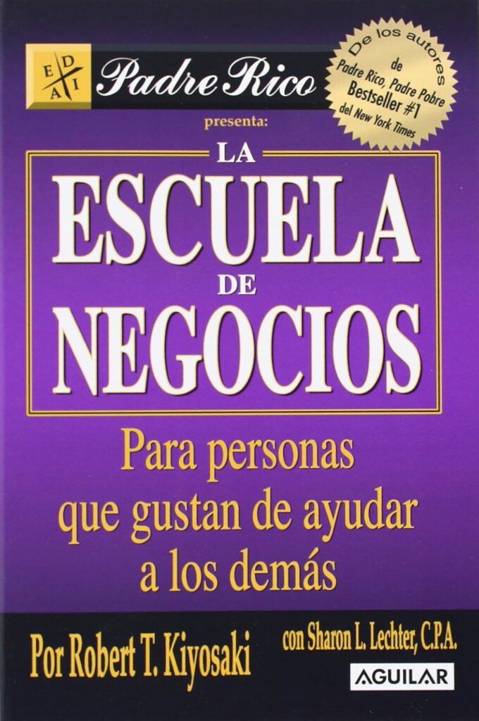 La escuela de negocios de Robert Kiyosaki